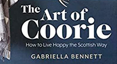The Art Of Coorie - Gabriella Bennett